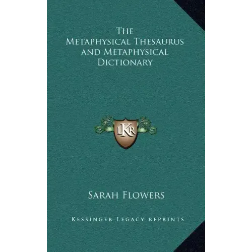 The Metaphysical Thesaurus and Metaphysical Dictionary