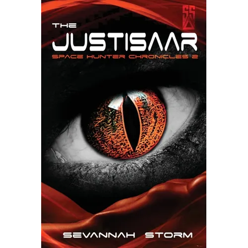 The Justisaar: (Space Hunter Chronicles 2)