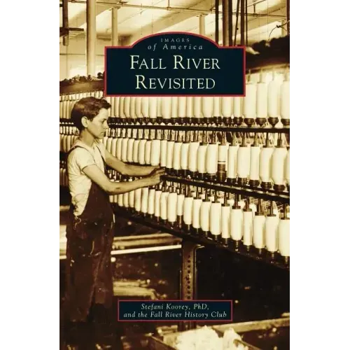 Fall River Revisited