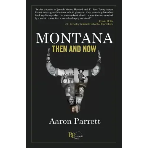 Montana: Then and Now