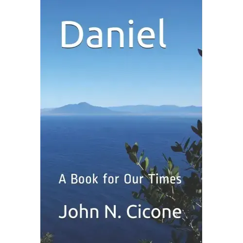 Daniel: A Book for Our Times