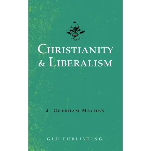 Christianity & Liberalism