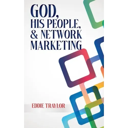 God, His People, and Network Marketing