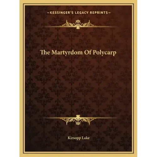 The Martyrdom of Polycarp