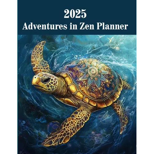 Adventures In Zen Planner: Adventures In Coloring