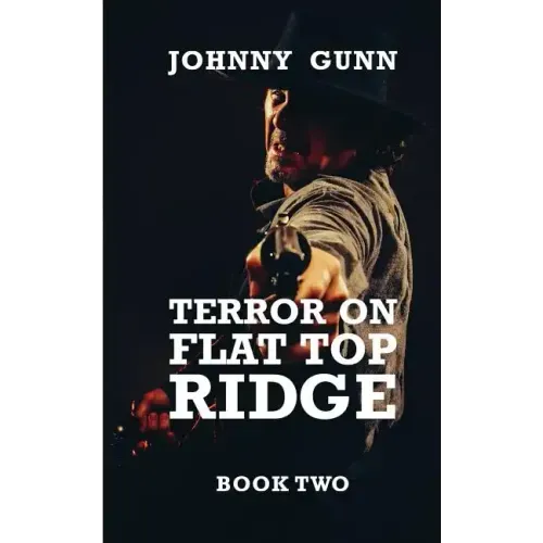 Terror on Flat Top Ridge: A Terrence Corcoran Western