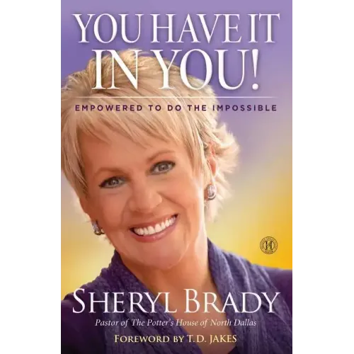 You Have It In You!