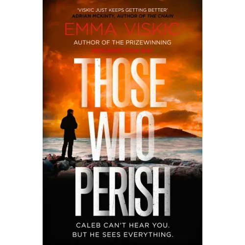 Those Who Perish: Caleb Zelic Series: Volume Four