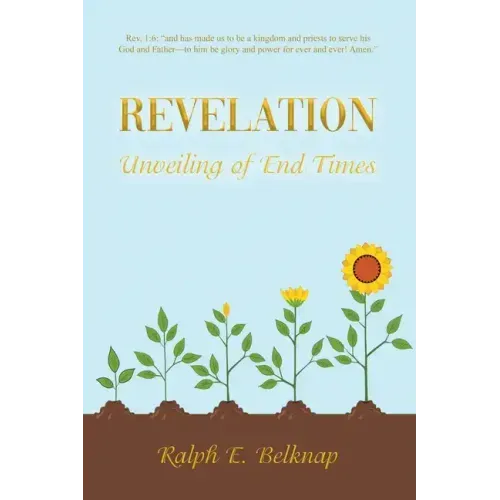 Revelation: Unveiling of End Times