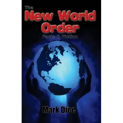 The New World Order: Facts & Fiction