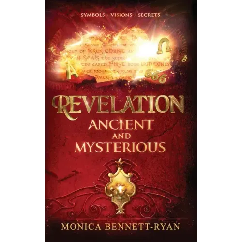 REVELATION Ancient and Mysterious