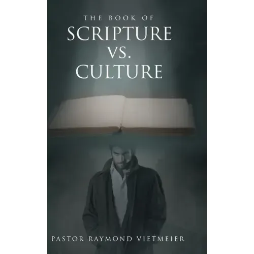 The Book of Scripture vs. Culture