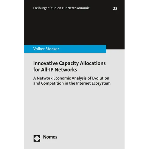 Innovative Capacity Allocations for All-IP Networks: A Network Economic Analysis of Evolution and Competition in the Internet Ecosystem
