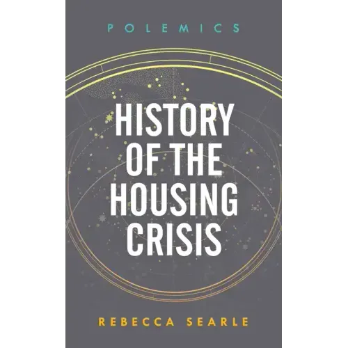 History of the Housing Crisis