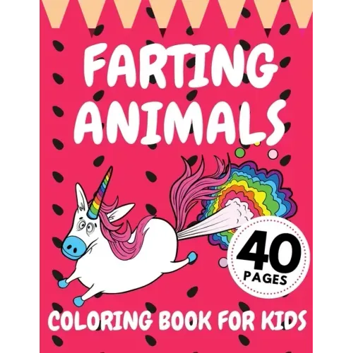 Farting Animals Coloring Book For Kids: Funny Animal Farts Relaxation Children Fun Lovers