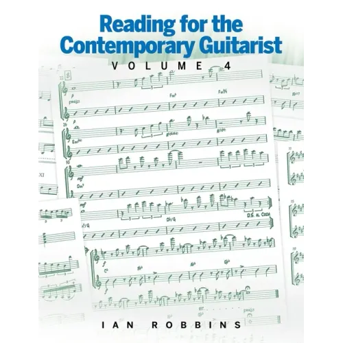 Reading for the Contemporary Guitarist Volume 4