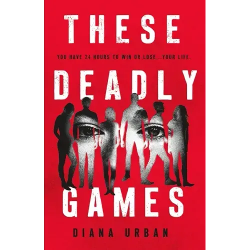 These Deadly Games
