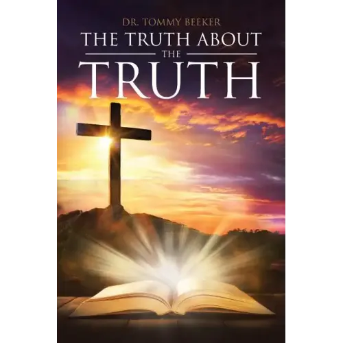 The Truth About The TRUTH