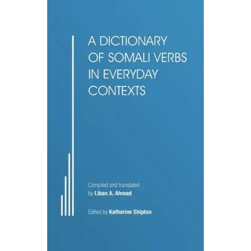 A Dictionary of Somali Verbs in Everyday Contexts