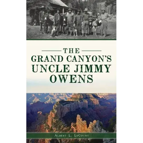 Grand Canyon's Uncle Jimmy Owens