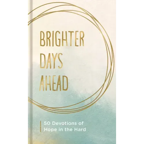 Brighter Days Ahead