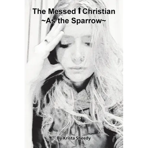 The Messed Up Christian: As the Sparrow