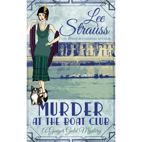 Murder at the Boat Club: a cozy 1920s murder mystery