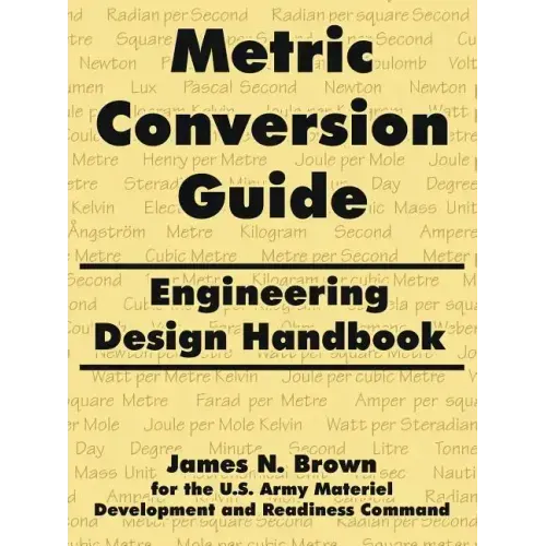 Metric Conversion Guide: Engineering Design Handbook