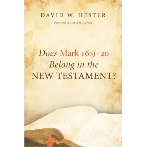 Does Mark 16:9-20 Belong in the New Testament?