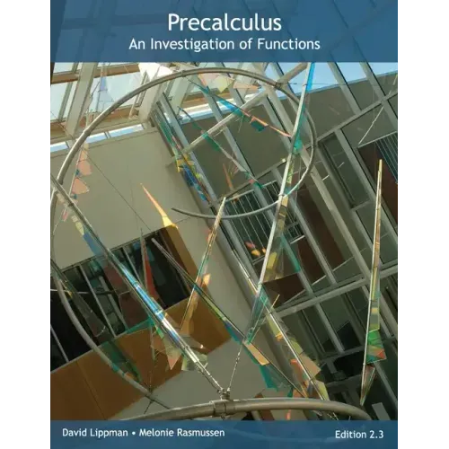 Precalculus: An Investigation of Functions