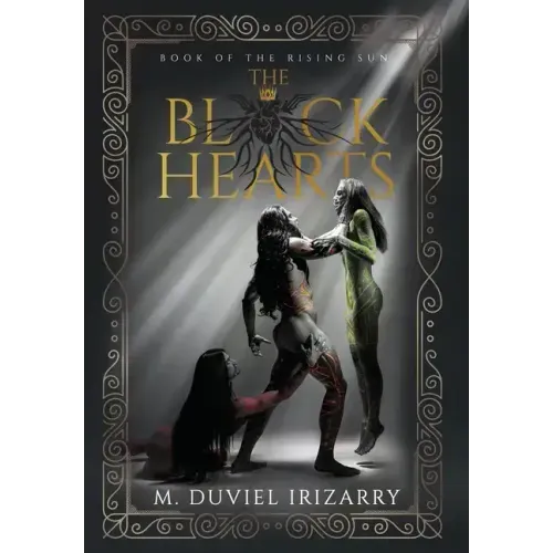 The Black Hearts: Book of the Rising Sun