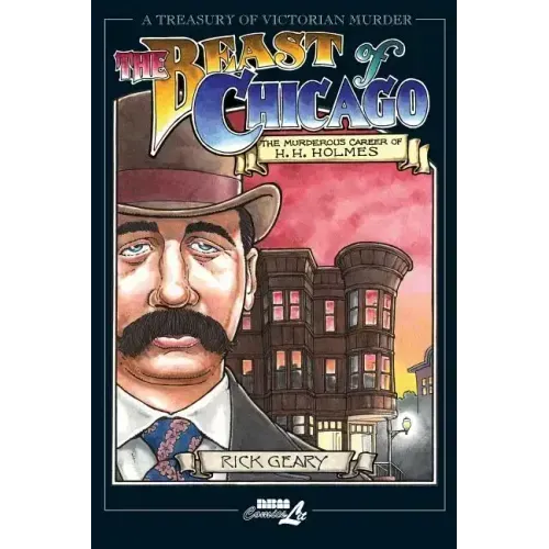 The Beast of Chicago: The Murderous Career of H. H. Holmes