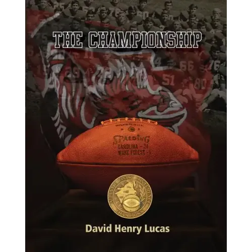 The Championship: The story of the 1969 University of South Carolina football team
