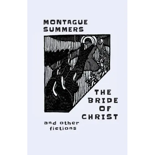 The Bride of Christ: and Other Fictions