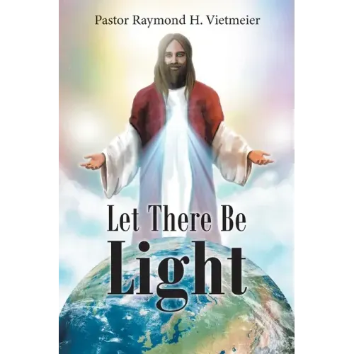 Let There Be Light