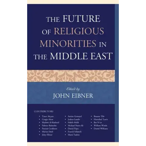The Future of Religious Minorities in the Middle East