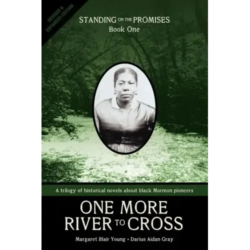One More River to Cross: Standing on the Promises, Book One