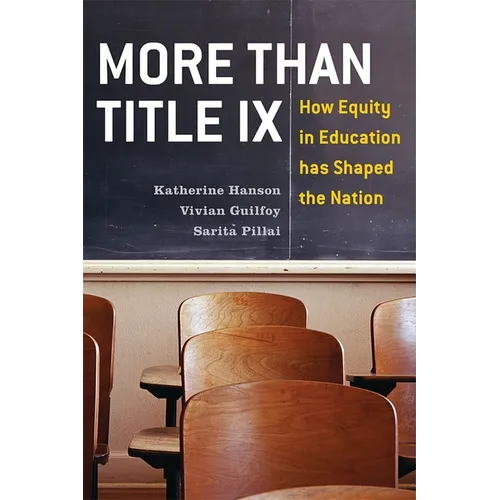 More Than Title IX: How Equity in Education Has Shaped the Nation
