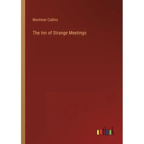 The Inn of Strange Meetings