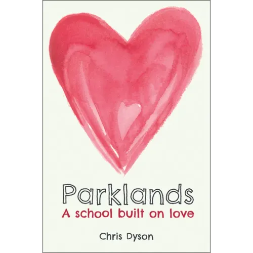 Parklands: A School Built on Love
