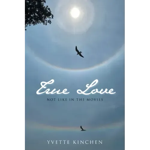 True Love: Not Like in the Movies