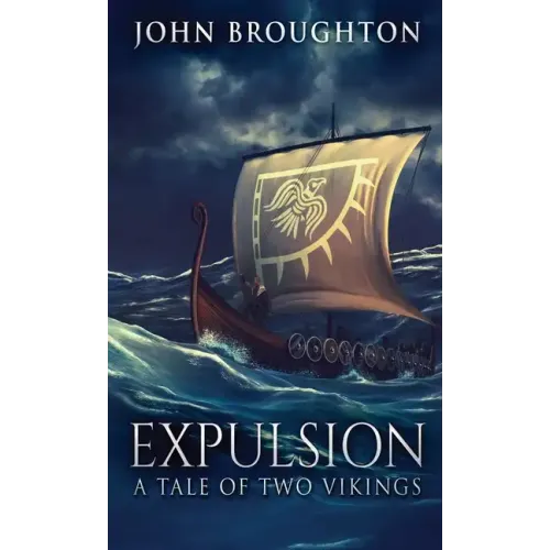 Expulsion: A Tale Of Two Vikings