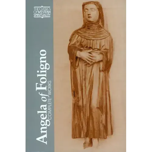 Angela of Foligno: Selected Writings