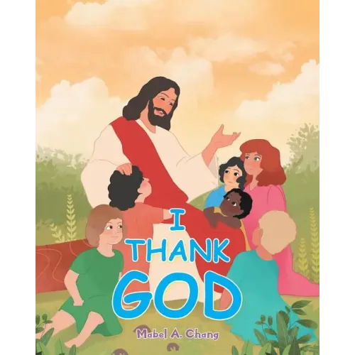 I Thank God