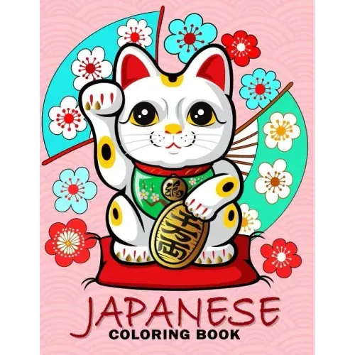 Japanese Coloring Book: Travel Japan Coloring Book Easy, Fun, Beautiful Coloring Pages