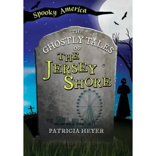 The Ghostly Tales of the Jersey Shore