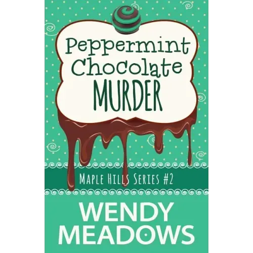 Peppermint Chocolate Murder