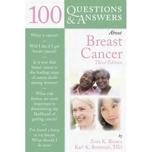 100 Questions & Answers about Breast Cancer: .