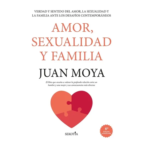 Amor, Sexualidad Y Familia