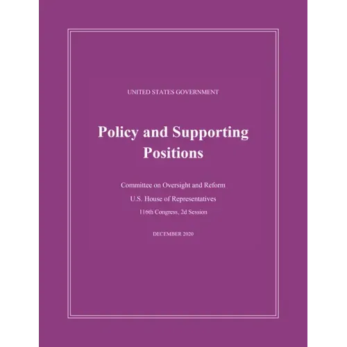 United States Government Policy and Supporting Positions (Plum Book) 2020